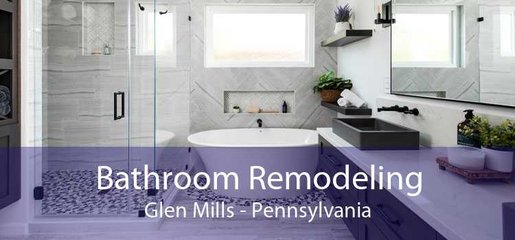 Bathroom Remodeling Glen Mills - Pennsylvania
