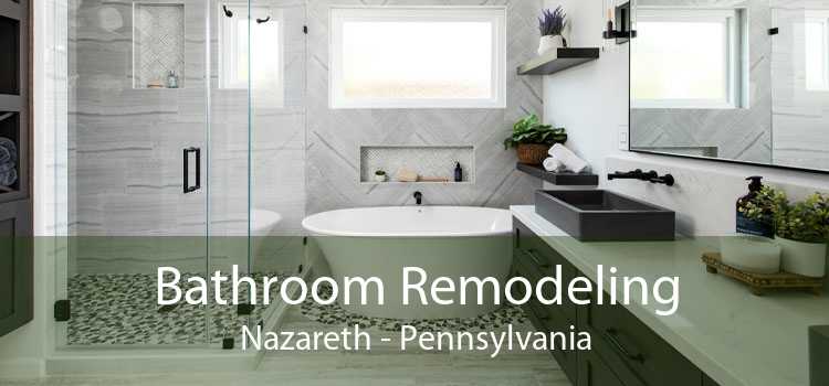 Bathroom Remodeling Nazareth - Pennsylvania