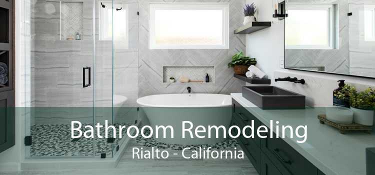 Bathroom Remodeling Rialto - California