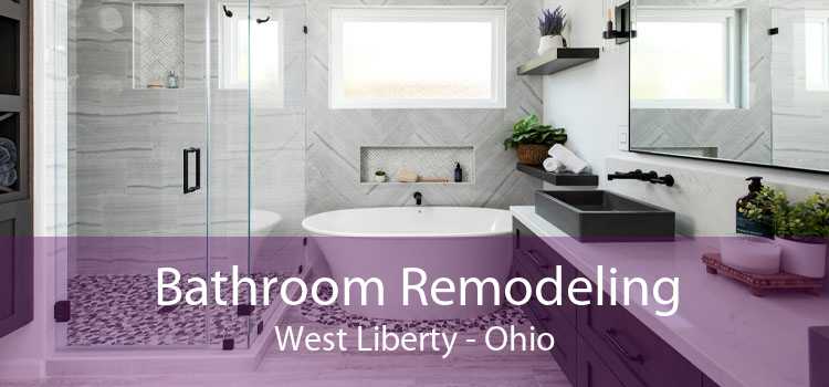 Bathroom Remodeling West Liberty - Ohio