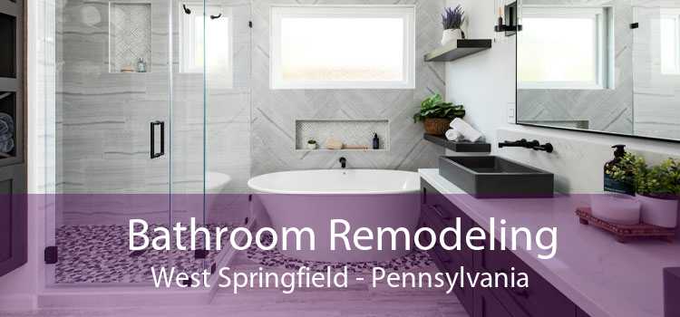 Bathroom Remodeling West Springfield - Pennsylvania