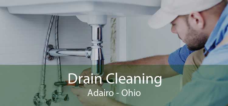 Drain Cleaning Adairo - Ohio