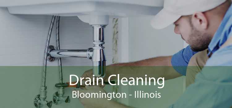 Drain Cleaning Bloomington - Illinois