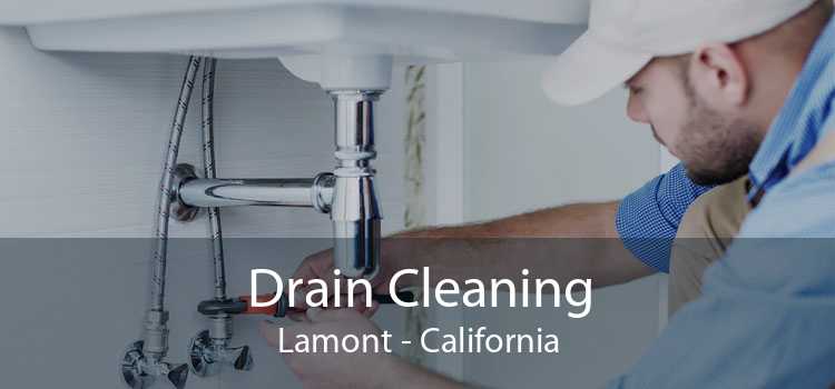 Drain Cleaning Lamont - California