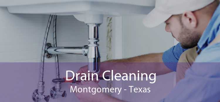 Drain Cleaning Montgomery - Texas