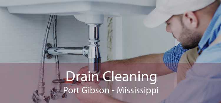 Drain Cleaning Port Gibson - Mississippi