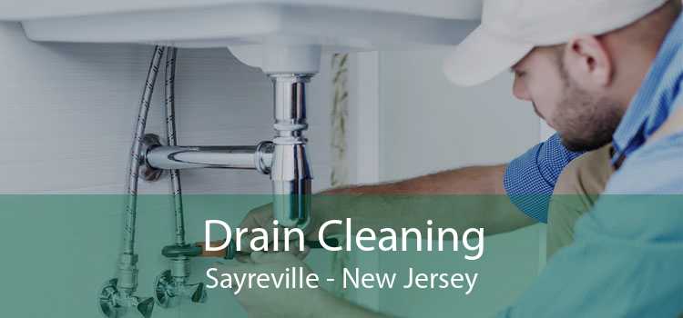 Drain Cleaning Sayreville - New Jersey