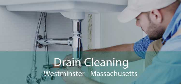 Drain Cleaning Westminster - Massachusetts