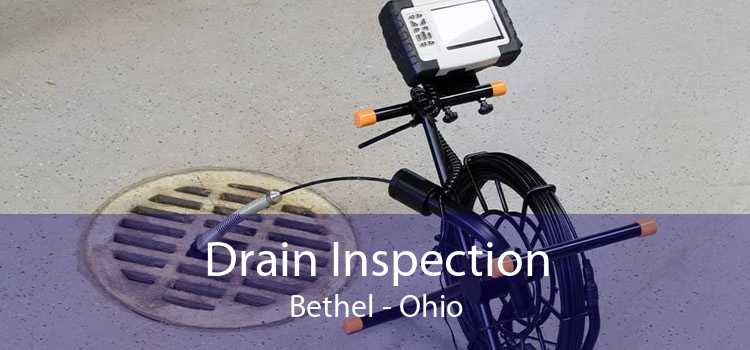 Drain Inspection Bethel - Ohio