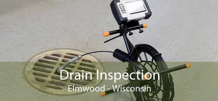 Drain Inspection Elmwood - Wisconsin