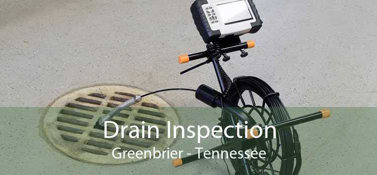 Drain Inspection Greenbrier - Tennessee