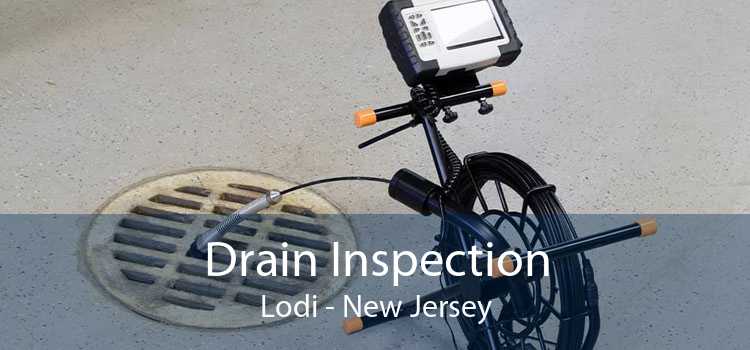 Drain Inspection Lodi - New Jersey