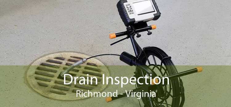Drain Inspection Richmond - Virginia