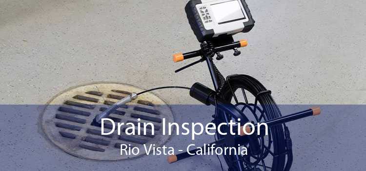 Drain Inspection Rio Vista - California