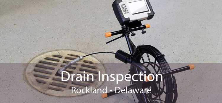 Drain Inspection Rockland - Delaware
