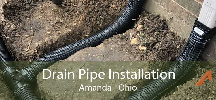 Drain Pipe Installation Amanda - Ohio