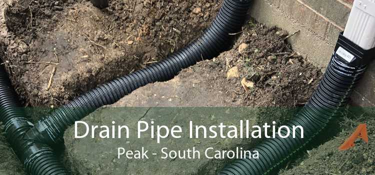 Drain Pipe Installation Peak - South Carolina