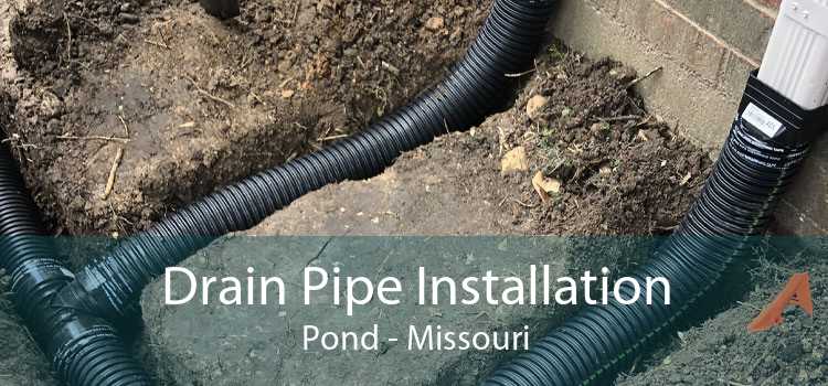 Drain Pipe Installation Pond - Missouri