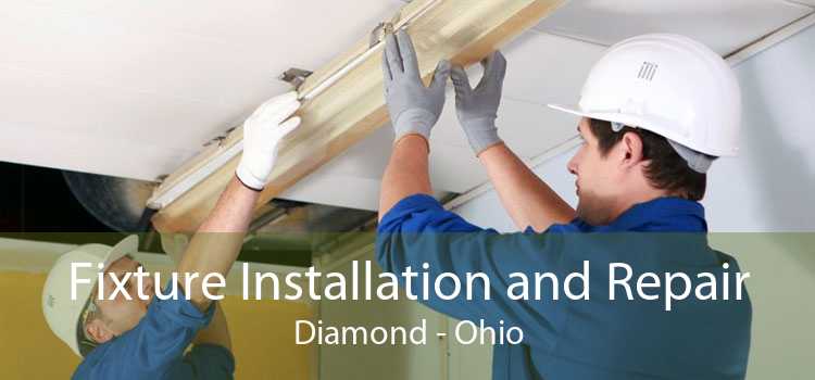 Fixture Installation and Repair Diamond - Ohio