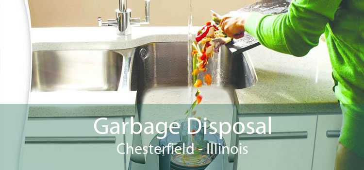 Garbage Disposal Chesterfield - Illinois