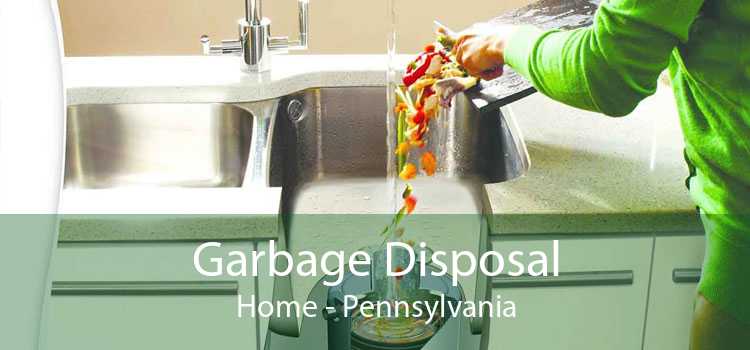 Garbage Disposal Home - Pennsylvania