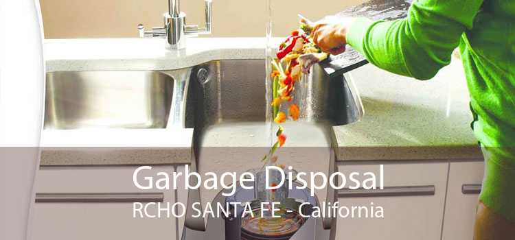 Garbage Disposal RCHO SANTA FE - California