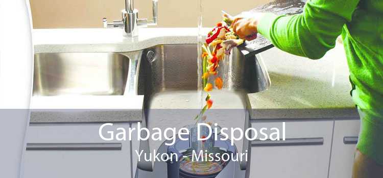 Garbage Disposal Yukon - Missouri