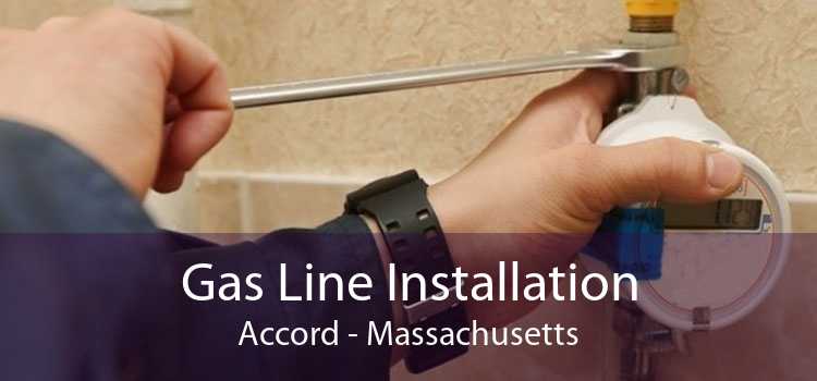 Gas Line Installation Accord - Massachusetts