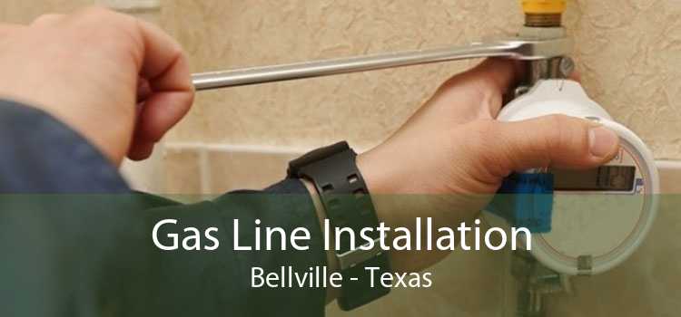 Gas Line Installation Bellville - Texas