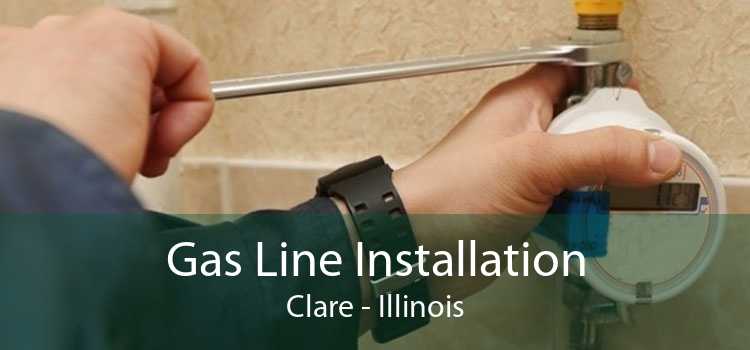 Gas Line Installation Clare - Illinois
