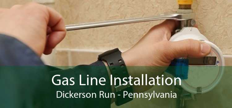 Gas Line Installation Dickerson Run - Pennsylvania