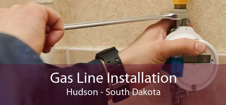 Gas Line Installation Hudson - South Dakota