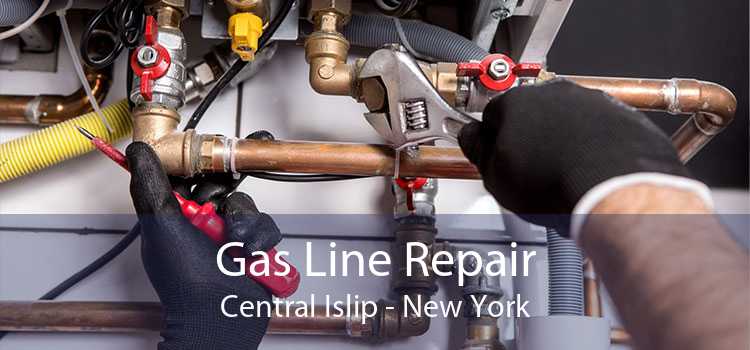 Gas Line Repair Central Islip - New York