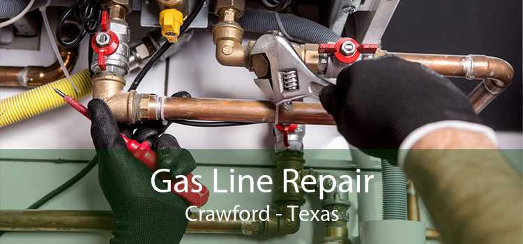 Gas Line Repair Crawford - Texas