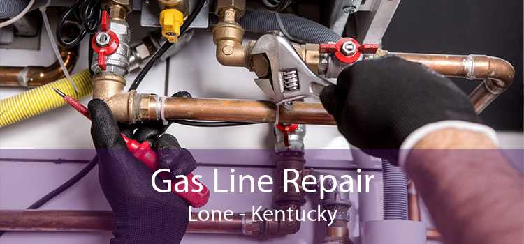 Gas Line Repair Lone - Kentucky
