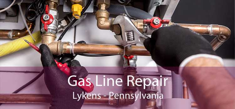 Gas Line Repair Lykens - Pennsylvania