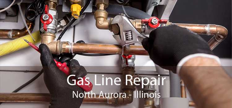 Gas Line Repair North Aurora - Illinois