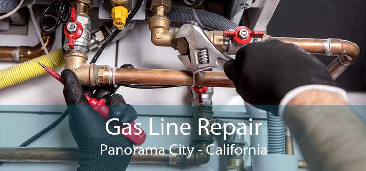 Gas Line Repair Panorama City - California