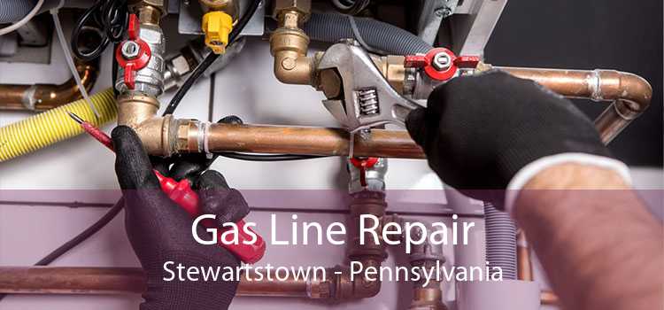 Gas Line Repair Stewartstown - Pennsylvania