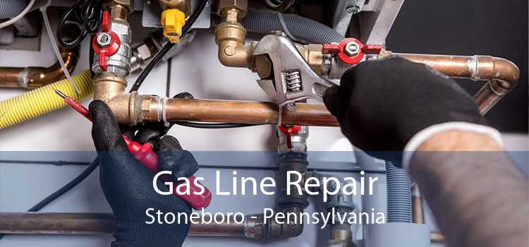 Gas Line Repair Stoneboro - Pennsylvania