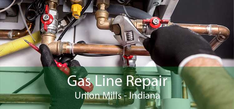 Gas Line Repair Union Mills - Indiana