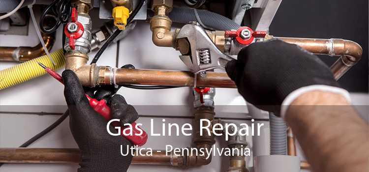 Gas Line Repair Utica - Pennsylvania