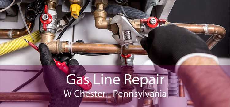 Gas Line Repair W Chester - Pennsylvania