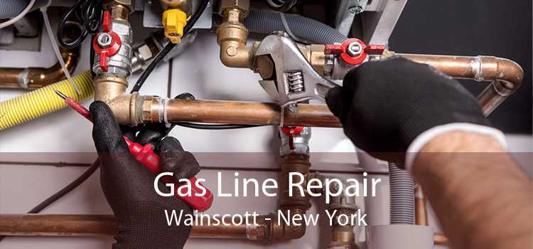 Gas Line Repair Wainscott - New York