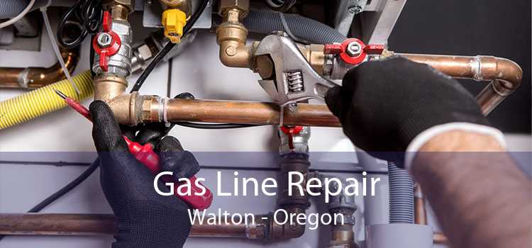 Gas Line Repair Walton - Oregon