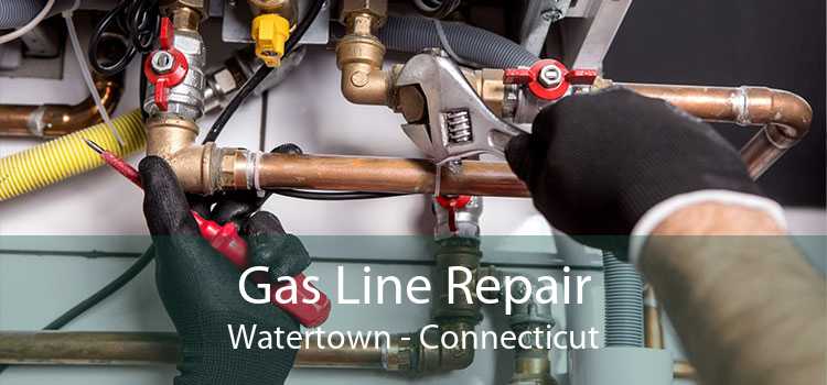 Gas Line Repair Watertown - Connecticut