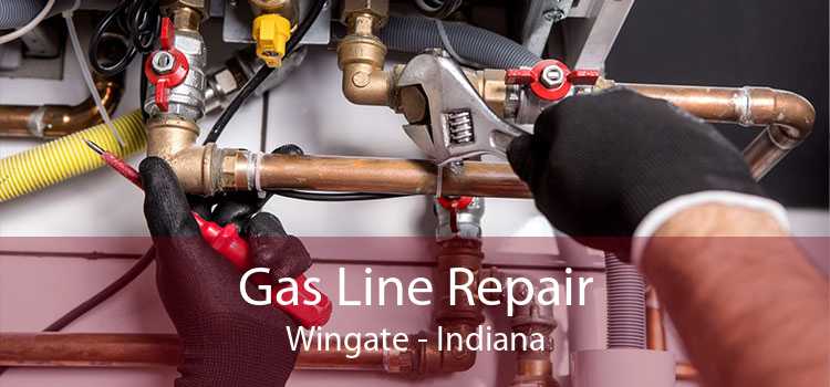 Gas Line Repair Wingate - Indiana
