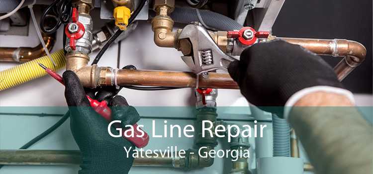 Gas Line Repair Yatesville - Georgia