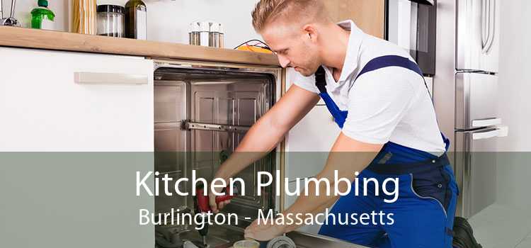 Kitchen Plumbing Burlington - Massachusetts