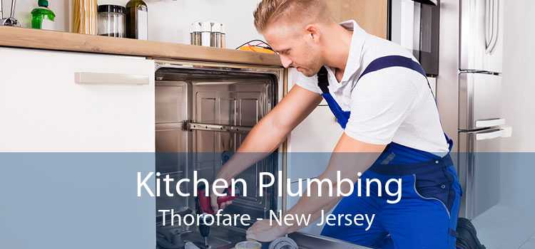Kitchen Plumbing Thorofare - New Jersey